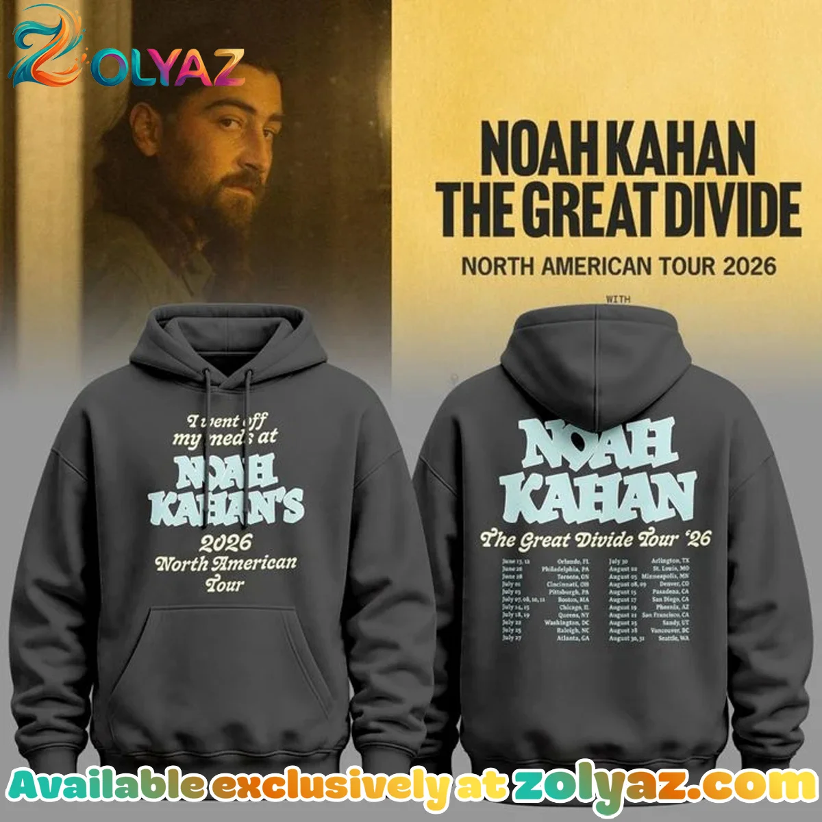 I went off my meds at Noah Kahan The Great Divide Tour Shirt & Hoodie (Design 1)