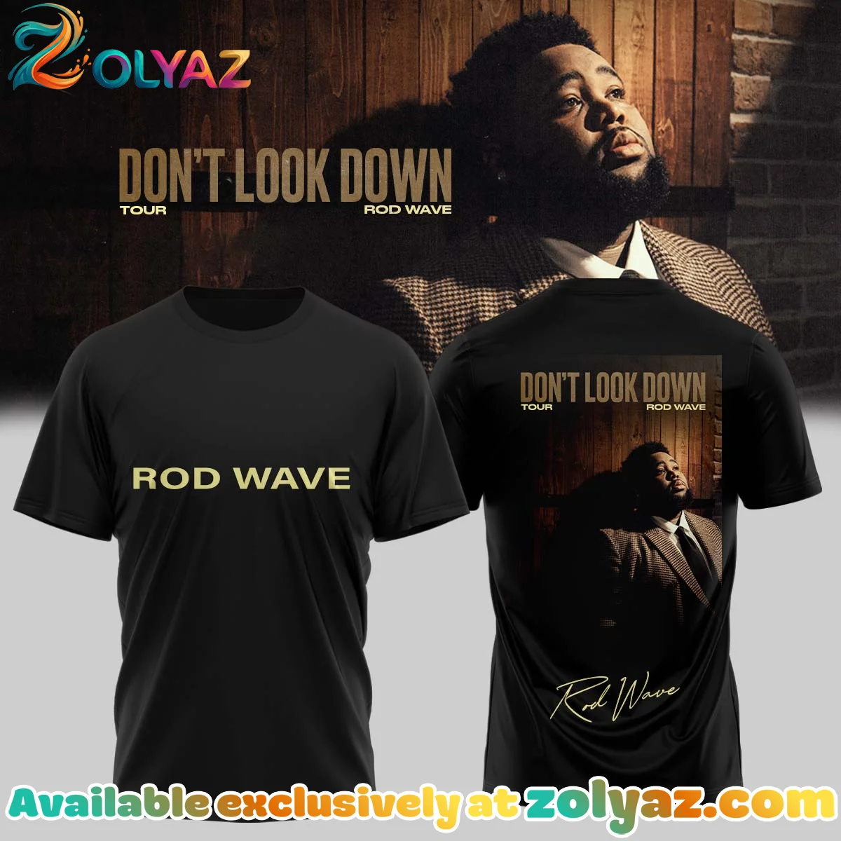 Rod Wave Don't Look Down Tour T-Shirt & Hoodie (Release 17)