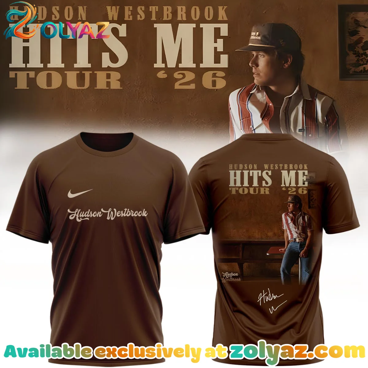 Hudson Westbrook Hits Me Tour Signature Shirt & Hoodie [Drop 7]