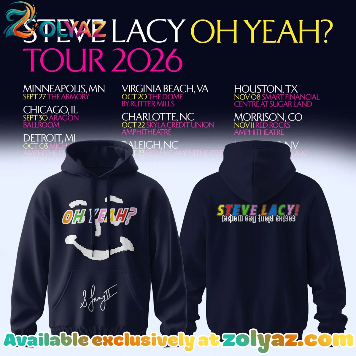 Steve Lacy Oh yeah? Tour Signature Shirt & Hoodie (Release 5)