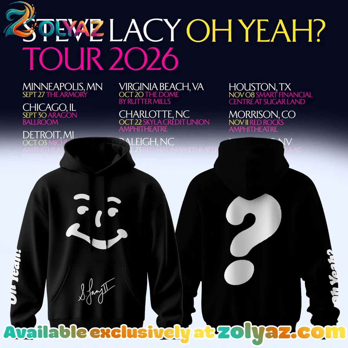 Steve Lacy Oh yeah? Tour Signature T-Shirt & Hoodie (Style 7)