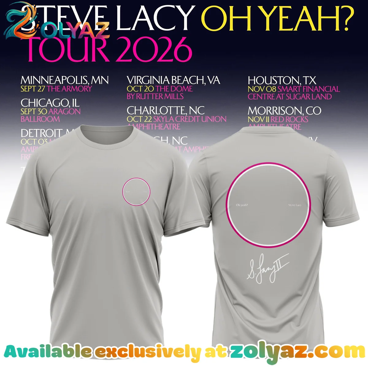 Steve Lacy Oh yeah Tour Signature T-Shirt & Hoodie [Batch 5]