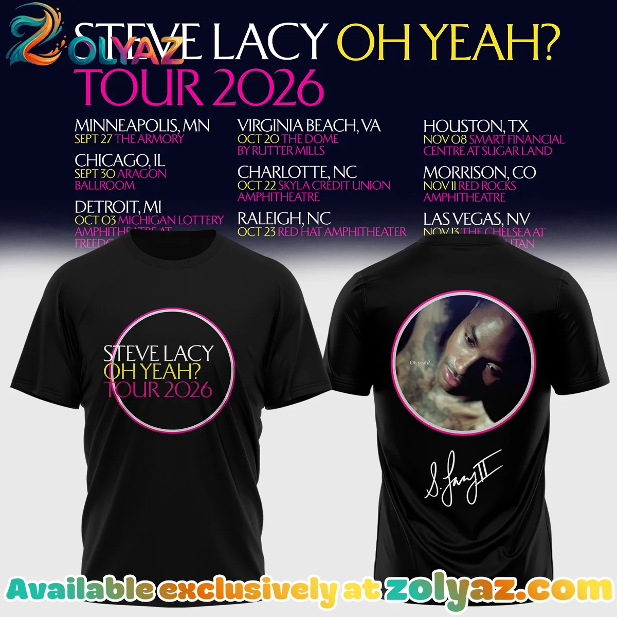 Steve Lacy Oh yeah Tour Signature T-Shirt & Hoodie - Variant 6