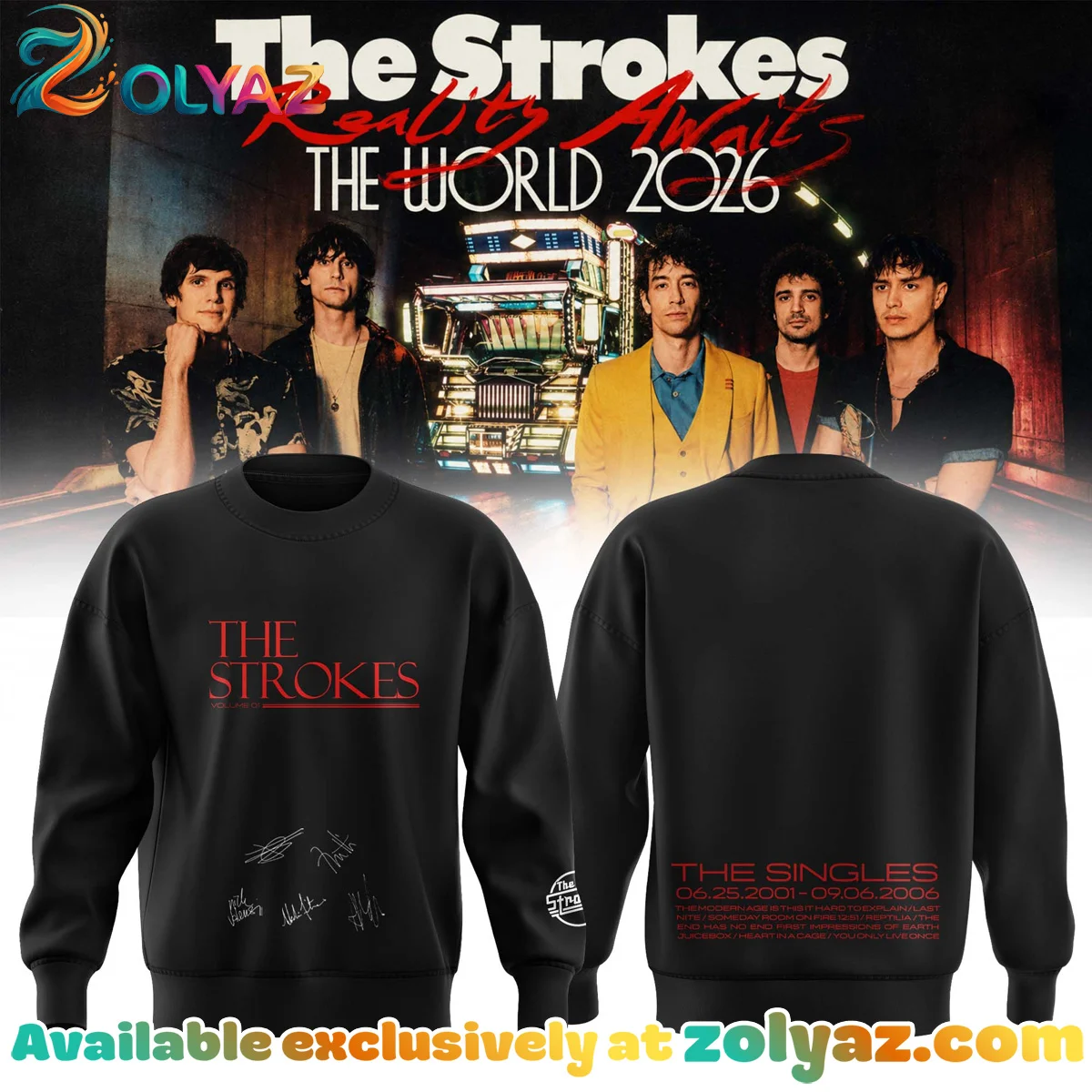 The Strokes Reality Awaits Tour Signature T-Shirt & Hoodie [Batch 1]